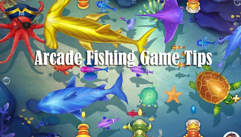 Arcade Fishing Game Tips 5 important strategies, to become a master of fishing gambling games, you must master some winning methods