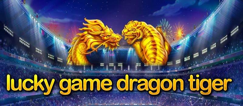 lucky game dragon tiger